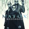 Matrix Reloaded (2003)